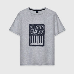 Женская футболка хлопок Oversize Piano Jazz