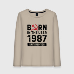 Женский лонгслив хлопок Born In The USSR 1987 Limited Edition