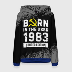Женская толстовка 3D Born In The USSR 1983 year Limited Edition