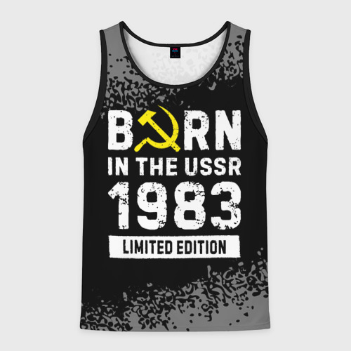 Мужская майка 3D Born In The USSR 1983 year Limited Edition, цвет 3D печать