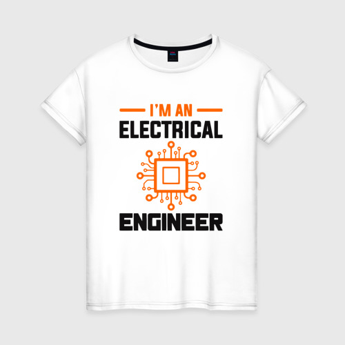 Женская футболка хлопок с принтом Я   инженер, вид спереди #2