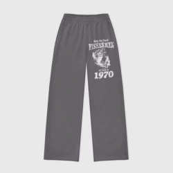 Женские брюки oversize без начеса хлопок Только лучшие рыбаки родились в 1970 году