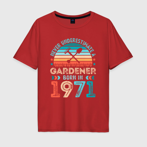 Мужская футболка хлопок Oversize Никогда не недооценивай садовода 1971 года, цвет красный