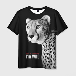 Мужская футболка 3D I'm a cheetah I'm wild