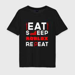 Мужская футболка хлопок Oversize Надпись Eat Sleep Roblox Repeat