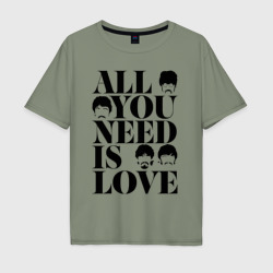 All you Need is love the Beatles – Мужская футболка хлопок Oversize с принтом купить со скидкой в -16%