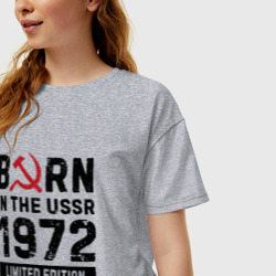 Женская футболка хлопок Oversize Born In The USSR 1972 Limited Edition - фото 2