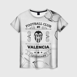 Женская футболка 3D Valencia Football Club Number 1 Legendary