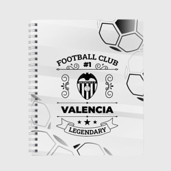 Тетрадь Valencia Football Club Number 1 Legendary