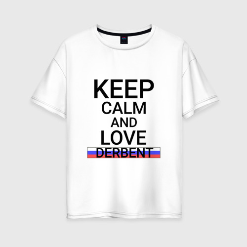 Женская футболка хлопок Oversize Keep calm Derbent Дербент, цвет белый