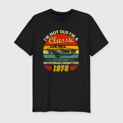 Я не старый, я классический 1978 года – Мужская футболка хлопок Slim с принтом купить