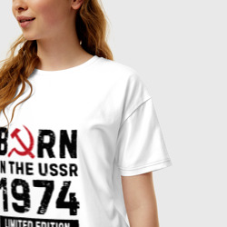 Женская футболка хлопок Oversize Born In The USSR 1974 Limited Edition - фото 2