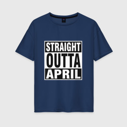Женская футболка хлопок Oversize Прямо из апреля