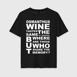 Женская футболка хлопок Oversize Чжун Ли Цитата | OSMANTHUS WINE | Genshin Impact