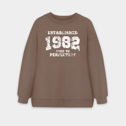Женский свитшот oversize без начеса хлопок Основана в 1982 году доведено до совершенства