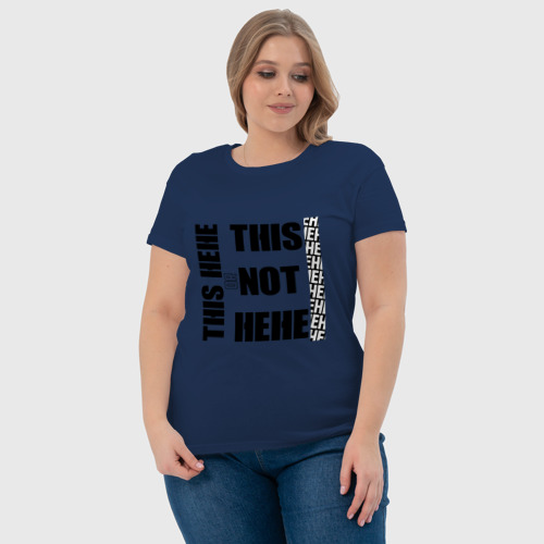 Женская футболка хлопок с принтом This not hehe, фото #4