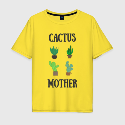 Мужская футболка хлопок Oversize Cactus Mother, Мать кактусов, цвет желтый
