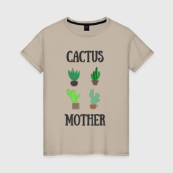 Женская футболка хлопок Cactus Mother, Мать кактусов