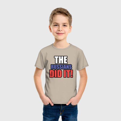 Детская футболка хлопок с принтом The Russians Did It! | Русские сделали это!, фото на моделе #1