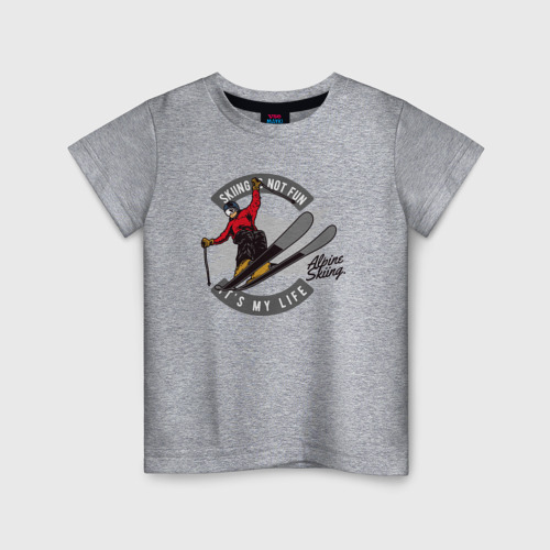 Детская футболка хлопок с принтом Лыжи - не развлечение, лыжи - жизнь!, вид спереди #2