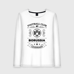 Женский лонгслив хлопок Borussia: Football Club Number 1 Legendary