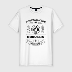 Мужская футболка хлопок Slim Borussia: Football Club Number 1 Legendary