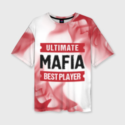 Женская футболка oversize 3D Mafia: красные таблички Best Player и Ultimate