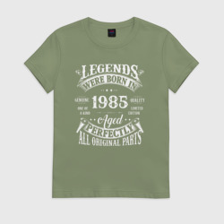 Женская футболка хлопок Легенды рожденная в 1985