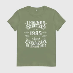 Женская футболка хлопок Легенды рожденная в 1985