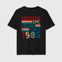Женская футболка хлопок Oversize Потрясающе эпическая легенда с 1985