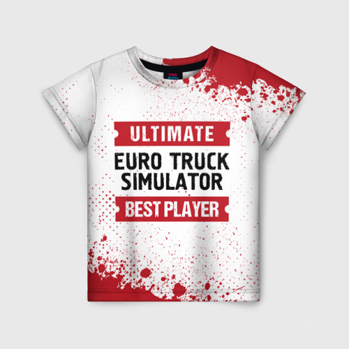 Детская футболка 3D Euro Truck Simulator: красные таблички Best Player и Ultimate