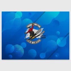 Поздравительная открытка Лыжи - не развлечение, лыжи - жизнь!