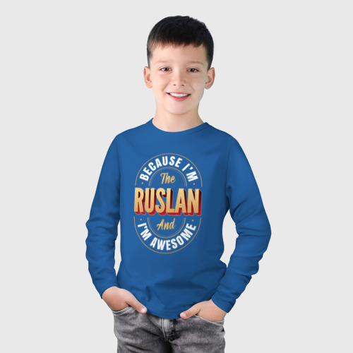 Детский лонгслив хлопок Because I'm The Ruslan And I'm Awesome, цвет синий - фото 3