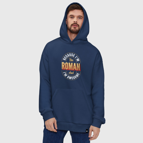 Худи SuperOversize хлопок Because I'm the Roman and I'm awesome - фото 5