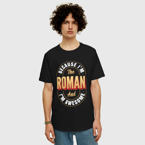 Мужская футболка хлопок Oversize Because I'm the Roman and I'm awesome, цвет черный - фото 3