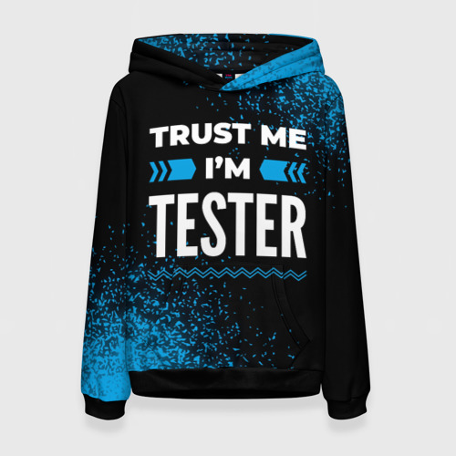 Женская толстовка 3D Trust me I'm tester Dark, цвет 3D печать