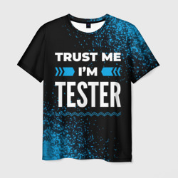 Мужская футболка 3D Trust me I'm tester Dark