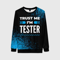 Женский свитшот 3D Trust me I'm tester Dark