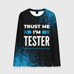 Мужской лонгслив 3D Trust me I'm tester Dark