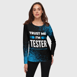 Женский лонгслив 3D Trust me I'm tester Dark - фото 2