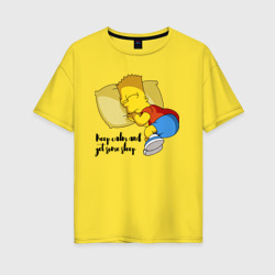 Женская футболка хлопок Oversize Успокойся и немного поспи - Барт Симпсон