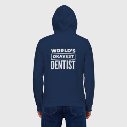 Мужская толстовка на молнии хлопок World's okayest dentist - фото 2