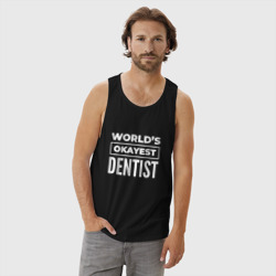 Мужская майка хлопок World's okayest dentist - фото 2