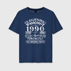 Женская футболка хлопок Oversize Легенда рожденная в 1990 году