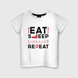 Детская футболка хлопок Надпись: eat sleep Lineage 2 repeat