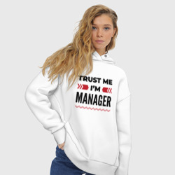 Женское худи Oversize хлопок Trust me - I'm manager - фото 2