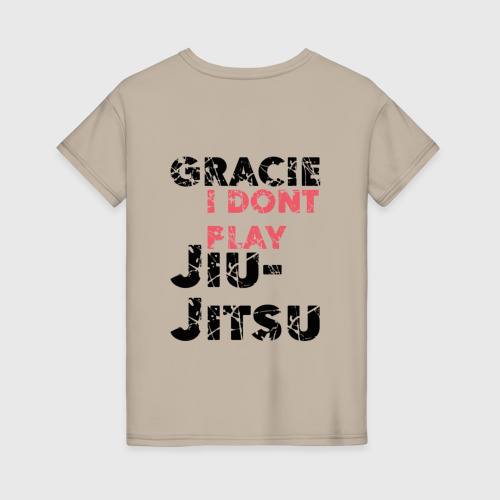 Женская футболка хлопок Gracie JJ "I dont play" BK, цвет миндальный - фото 2