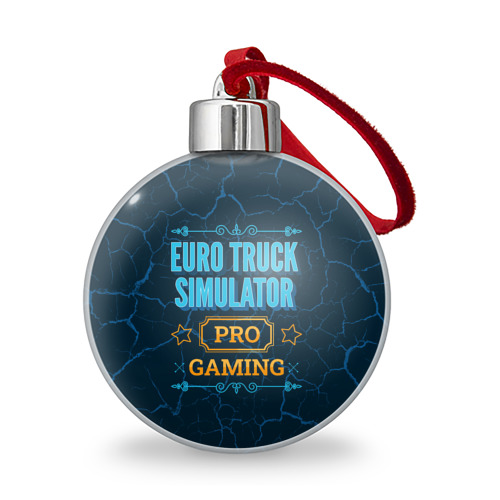 Ёлочный шар Игра Euro Truck Simulator: pro gaming