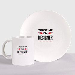 Набор: тарелка + кружка Trust me - I'm designer