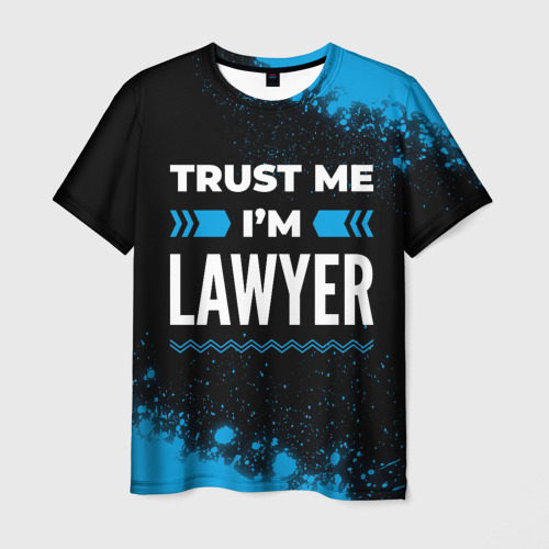 Мужская футболка с принтом Trust me I'm lawyer Dark, вид спереди №1